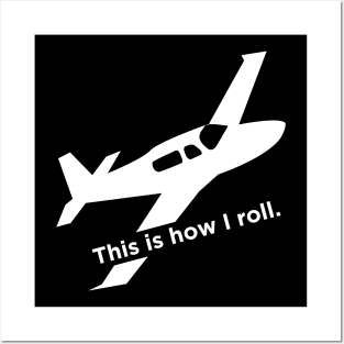 Airplane Pilot | This Is How I Roll Posters and Art